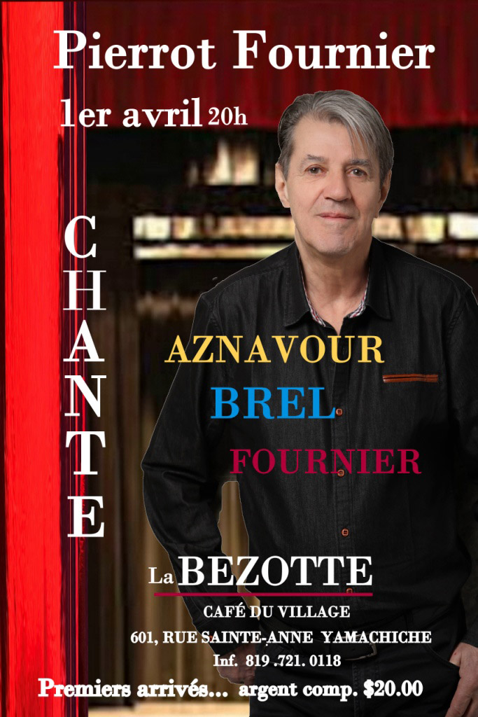 Aznavour-Brel-Fournier La Bezotte