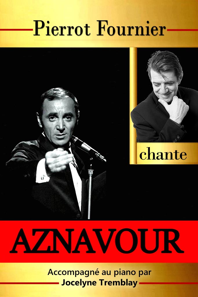 Pierrot chante Affiche Aznavour avec Jocelyne Tremblay au piano